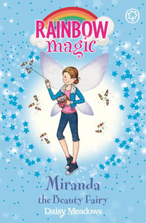 Miranda the Beauty Fairy - The Fashion Fairies Book 1