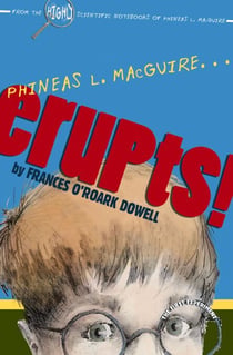 Phineas L. MacGuire . . . Erupts! - The First Experiment