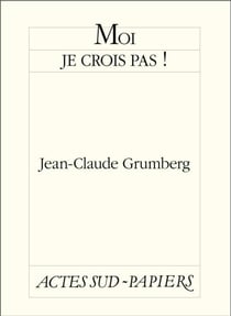 Moi je crois pas !