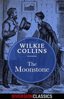 The Moonstone (Diversion Classics)