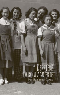 Derrière la boulangerie - Autobiographie