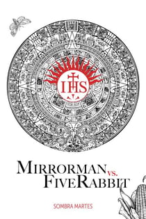 Mirrorman vs FiveRabbit