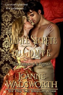 La Mariée Secrète du Comte: Une romance de la Régence - Les Mariées de la Régence, #4