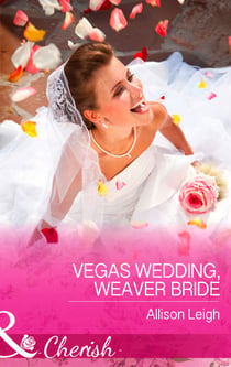 Vegas Wedding, Weaver Bride
