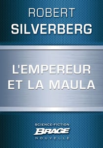 L'Empereur et la maula