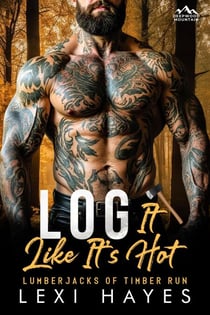 Log It Like It's Hot - Deepwood Mountain: Lumberjacks of Timber Run