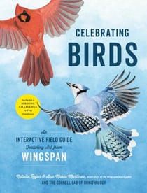 Celebrating Birds - An Interactive Field Guide Featuring Art from Wingspan