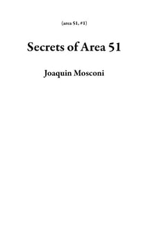 Secrets of Area 51 - area 51, #1