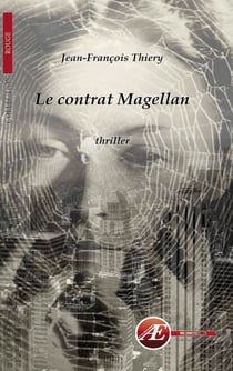Le contrat Magellan - Thriller