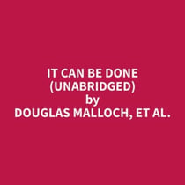 It Can Be Done (Unabridged)