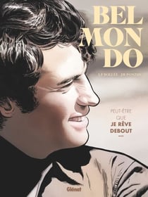 Belmondo - Peut-être que je rêve debout...