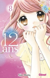 12 ans - Tome 08