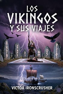 Los Vıkıngos Y Sus Vıajes