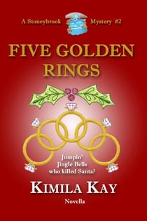 Five Golden Rings - Stoneybrook Mysteries, #2