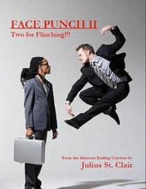 Face Punch II: Two for Flinching - Julius St Clair Short Stories, #8