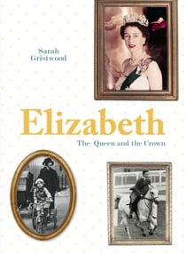 Elizabeth - Queen and Crown