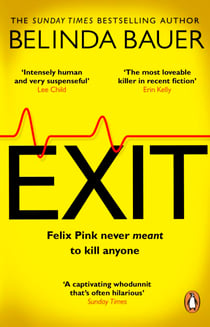 Exit - The brilliantly funny new crime novel from the Sunday Times bestselling author of SNAP