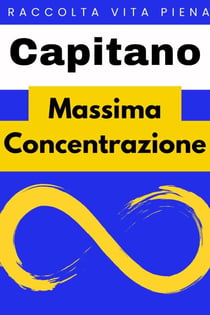 Massima Concentrazione - Raccolta Vita Piena, #16