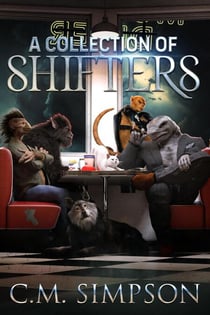A Collection of Shifters - C.M.'s Collections, #13