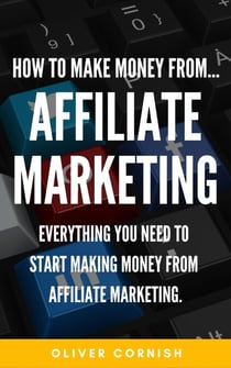 How To Make Money From...Affiliate Marketing - How To Make Money From..., #1