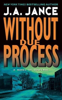 Without Due Process - A J.P. Beaumont Novel