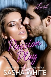 Passion Play - Lush, #2