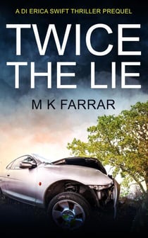Twice the Lie - A Detective Ryan Chase Thriller, #0.5