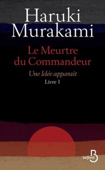 Le Meurtre du Commandeur Livre 1 Une idée apparaît - Une Idée apparaît - Livre 1
