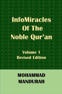 InfoMiracles of the Noble Qur'an, Vol. 1, Revised Ed.