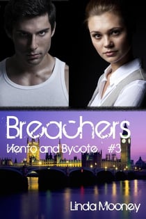 Breachers: Viento and Bycote - Breachers, #3