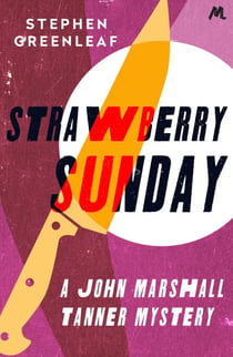 Strawberry Sunday - John Marshall Tanner Investigation 13