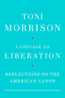 Language as Liberation - Reflections on the American Canon
