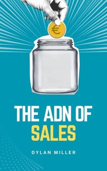 The ADN of Sales - Large Companies, #1