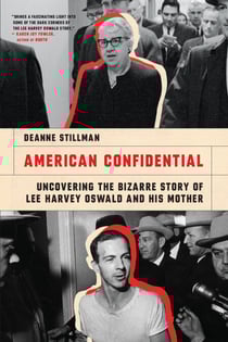 American Confidential - Uncovering the Bizarre Story of Lee Harvey Oswald and his Mother