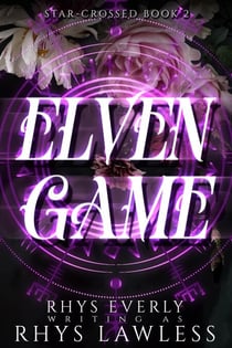 Elven Game - Star-Crossed, #2