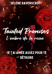 L'ombre de la reine - Tainted Promises, T2