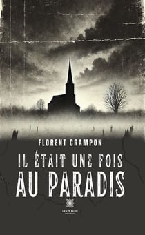 Il était une fois au paradis