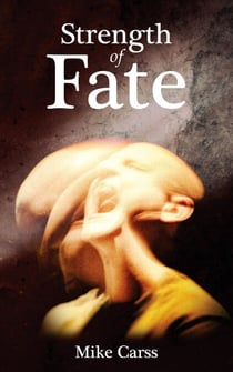 Strength of Fate - Deeds and Fate, #2