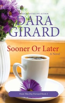 Sooner or Later - From This Day Forward, #2