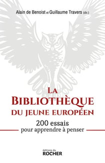 La Bibliothèque du jeune européen - 200 essais pour apprendre à penser