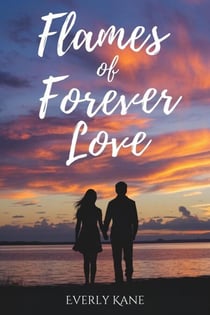 Flames of Forever Love