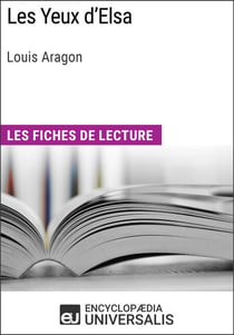 Les Yeux d'Elsa de Louis Aragon - Les Fiches de lecture d'Universalis