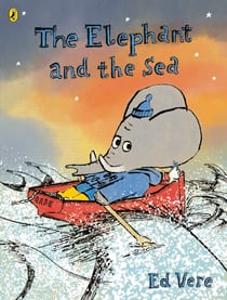 The Elephant and the Sea - A first-time feelings picture book