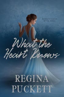 What the Heart Knows - The Warren Family Series, #3