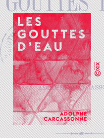 Les Gouttes d'eau - Rimes