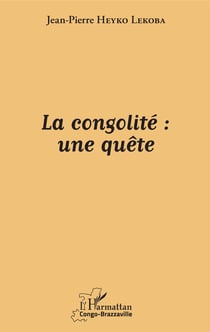 La congolité : une quête