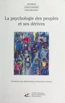 La Psychologie des peuples et ses dérives