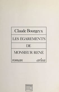 Les égarements de Monsieur René