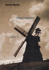 Kurze Geschichten - Teil 1-3
