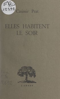 Elles habitent le soir - Élégie